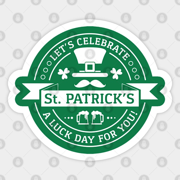 Lets celebrate St. PATRICKS Sticker by RetroFreak